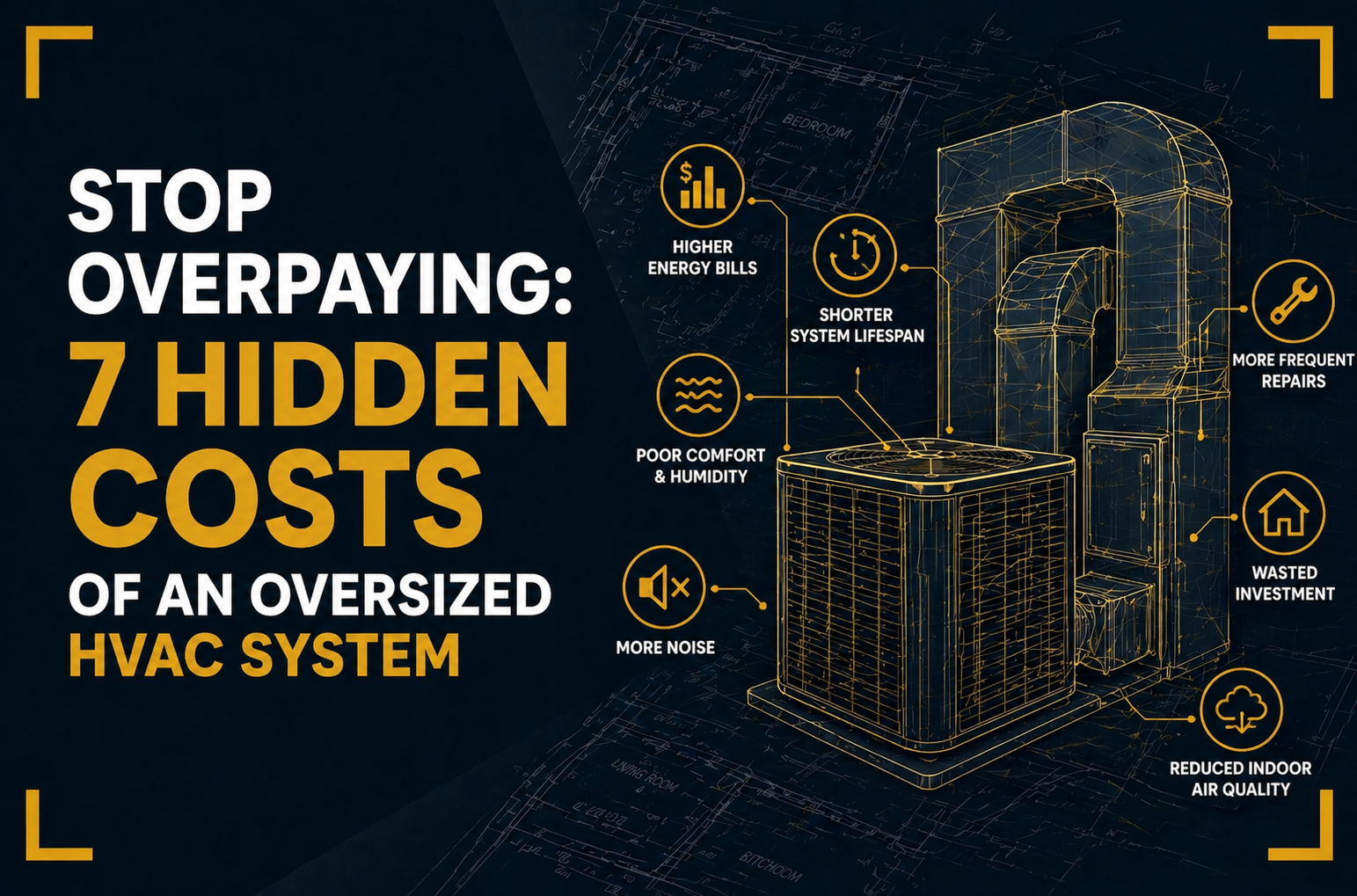 Stop Overpaying 7 Hidden Costs of an Oversized HVAC System.png